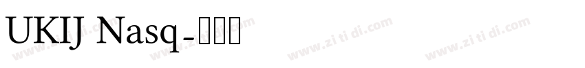 UKIJ Nasq字体转换